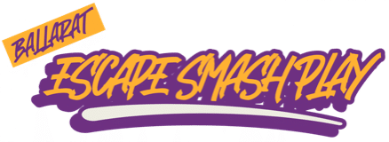 Escape, Smash and Play Ballarat